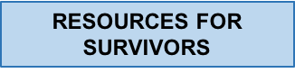 RESOURCES FOR SURVIVORS