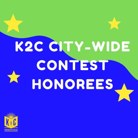 K2C City-Wide Contest Honorees