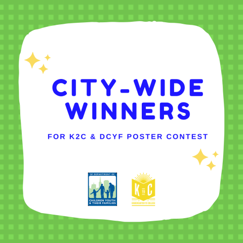DCYF and K2C City-Wide Poster Contest Winners