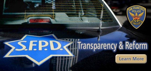 San Francisco Police Department Transarency and Reform