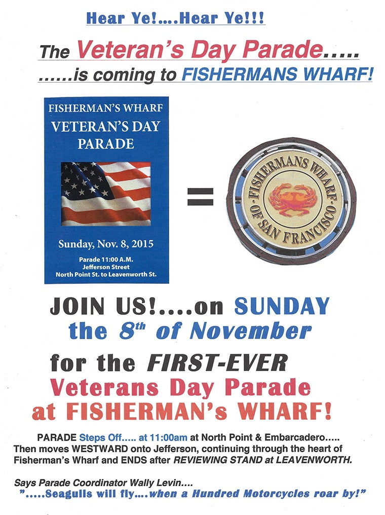 the veteran's day parade is coming to fishermans wharf on November 8th, 2015 Sunday starting at 11am