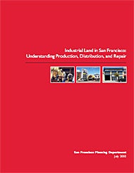 Cover of Industrial Land in SF: Understanding Production, Distribution and Repair